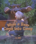 Cover: When a Bear Came Into Camp - LantianBooks