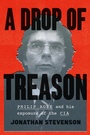 Cover: Drop of Treason - University of Chicago Press