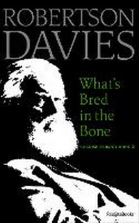 Abbildung von: What's Bred in the Bone - Rosetta Books