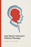 Bild: Jose Marti's Liberative Political Theology - Vanderbilt University Press