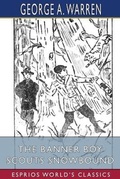Cover: The Banner Boy Scouts Snowbound (Esprios Classics) - Blurb