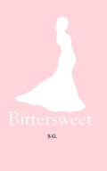 Cover: Bittersweet - Blurb