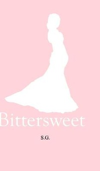 Enlarge image Cover: Bittersweet - Blurb