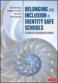 Cover: Belonging and Inclusion in Identity Safe Schools - Corwin Press Inc