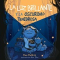 Cover: La luz brillante y la oscuridad tenebrosa - LifeWay Christian Resources