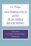 Cover: Mathematics and Plausible Reasoning, Volume 2 - Princeton University Press