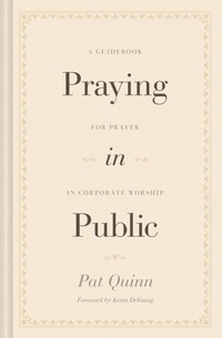 Enlarge image Cover: Praying in Public - Crossway