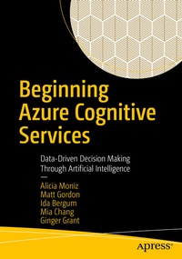 Abbildung von: Beginning Azure Cognitive Services - Apress