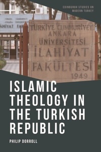 Abbildung von: Islamic Theology in the Turkish Republic - Edinburgh University Press