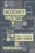 Cover: Uncertainty by Design - Cornell University Press
