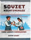 Cover: Soviet Nightingales - Cornell University Press