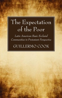 Enlarge image Cover: The Expectation of the Poor - Wipf & Stock Publishers