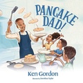 Cover: Pancake Dad! - Palmetto Publishing