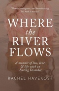 Cover: Where the River Flows - Rachel Havekost