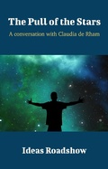 Cover: Pull of the Stars - A Conversation with Claudia de Rham - Open Agenda Publishing Inc