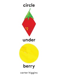 Enlarge image Cover: Circle Under Berry - Chronicle Books LLC
