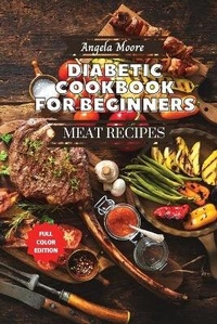 Enlarge image Cover: Diabetic Cookbook for Beginners - Meat Recipes - Orion Edition Ltd