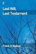 Cover: Last Will, Last Testament - Accents Publishing, LLC