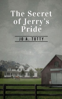 Abbildung von: The Secret Of Jerry's Pride - ReadersMagnet LLC