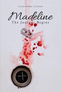 Abbildung von: Madeline - Alexandra Livesay