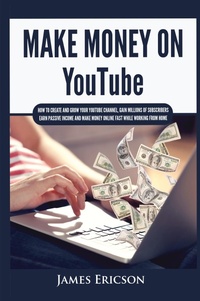 Abbildung von: Make Money On YouTube - Kyle Andrew Robertson