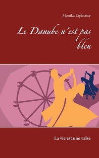 Abbildung von: Le Danube n'est pas bleu - BoD - Books on Demand