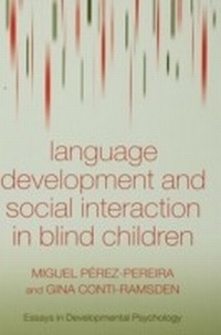 Enlarge image Cover: Language Development and Social Interaction in Blind Children - Psychology Press Ltd
