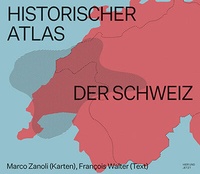 Abbildung von: Historischer Atlas der Schweiz - Hier und Jetzt