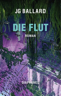 Abbildung von: Die Flut - Diaphanes