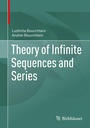 Cover: Theory of Infinite Sequences and Series - Birkhäuser
