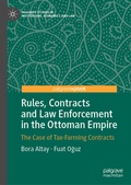 Cover: Rules, Contracts and Law Enforcement in the Ottoman Empire - Palgrave Macmillan