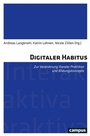Cover: Digitaler Habitus - Campus Verlag Digital