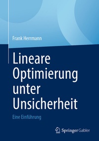 Abbildung von: Lineare Optimierung unter Unsicherheit - Springer Gabler