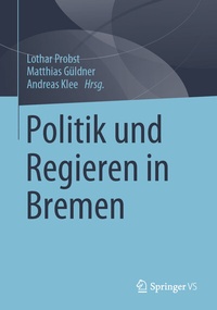Abbildung von: Politik und Regieren in Bremen - Springer VS