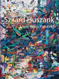 Enlarge image Cover: Szilard Huszank - Kerber Verlag