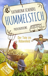 Abbildung von: Hummelstich - Der Tote im Rübenfeld - beTHRILLED