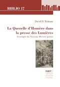 Cover: La Querelle d'Hom&egrave;re dans la presse des Lumi&egrave;res - Narr Francke Attempto Verlag