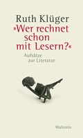 Cover: &raquo;Wer rechnet schon mit Lesern?&laquo; - Wallstein