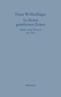 Cover: In diesen geistfernen Zeiten - Wallstein