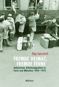 Abbildung von: Fremde Heimat, fremde Ferne - Wallstein