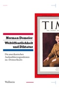 Cover: Welt&ouml;ffentlichkeit und Diktatur. - Wallstein