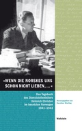 Cover: &raquo;Wenn die Norskes uns schon nicht lieben, .&laquo; - Wallstein