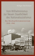 Abbildung von: Vom Wilhelminismus zur Neuen Staatlichkeit des Nationalsozialismus - Wallstein