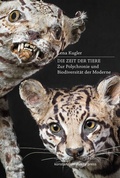Cover: Die Zeit der Tiere - Konstanz University Press