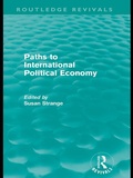 Cover: Paths to International Political Economy (Routledge Revivals) - Routledge