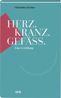 Cover: Herz.Kranz.Gef&auml;ss. - Orte Verlag