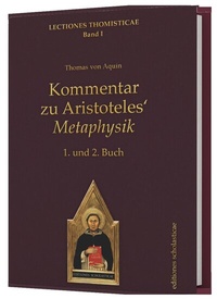 Abbildung von: Kommentar zu Aristoteles' Metaphysik - Editiones Scholasticae
