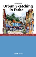 Cover: Urban Sketching in Farbe - dpunkt