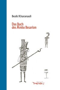 Abbildung von: Das Buch des Amba Besarion - Dagyeli Verlag
