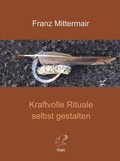 Cover: Kraftvolle Rituale selbst gestalten - Eagle Books
